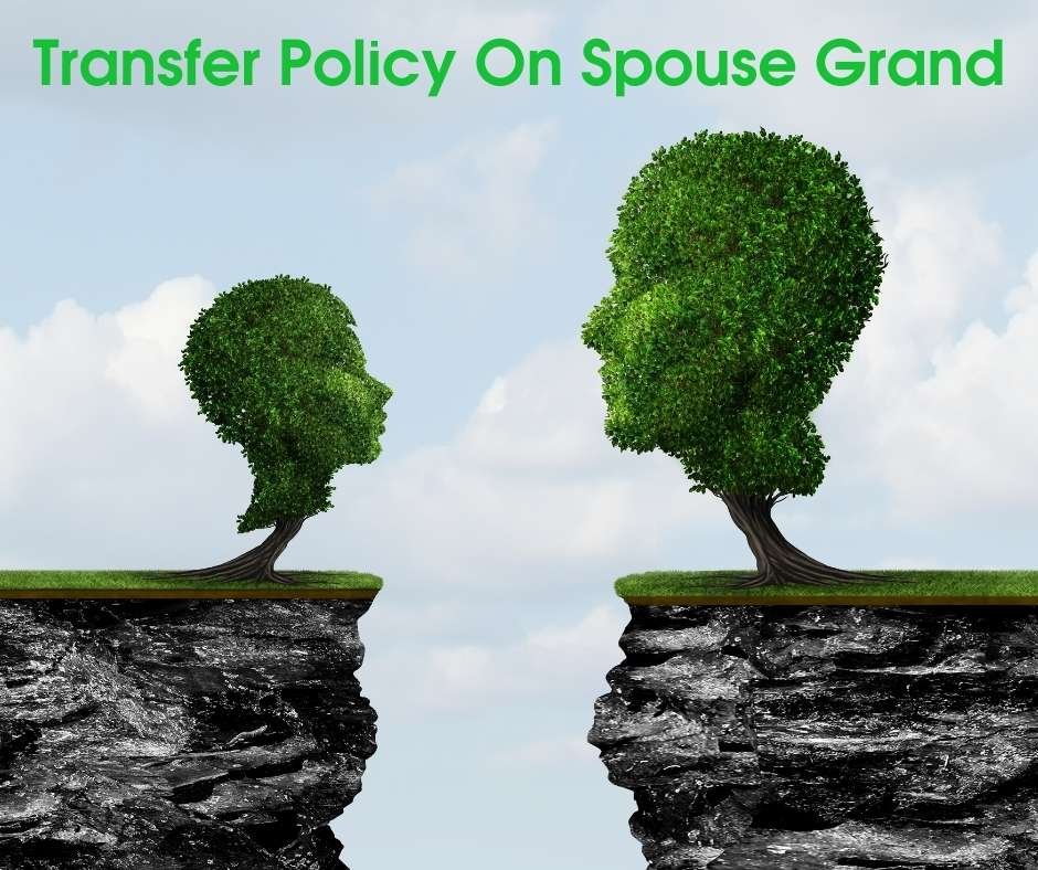 Transfer Policy on Spouse Ground